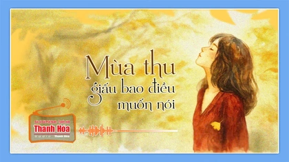 [Podcast Tản văn]: Mùa thu giấu bao điều muốn nói